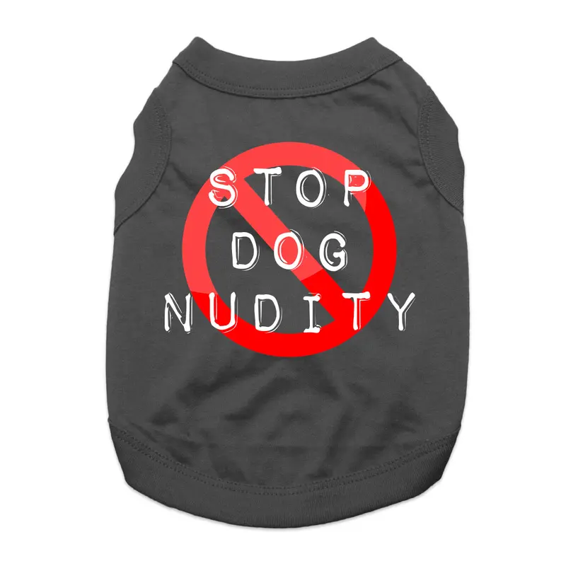 Stop Dog Nudity Dog Shirt - Black