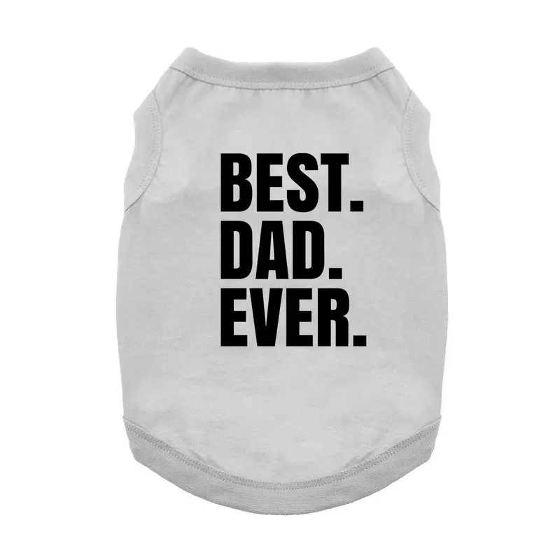Best Dad Ever Dog Shirt - Gray
