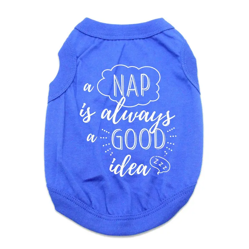 A Nap is Always a Good Idea Dog Shirt - Blue