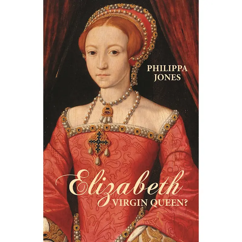 Elizabeth I: Virgin Queen?