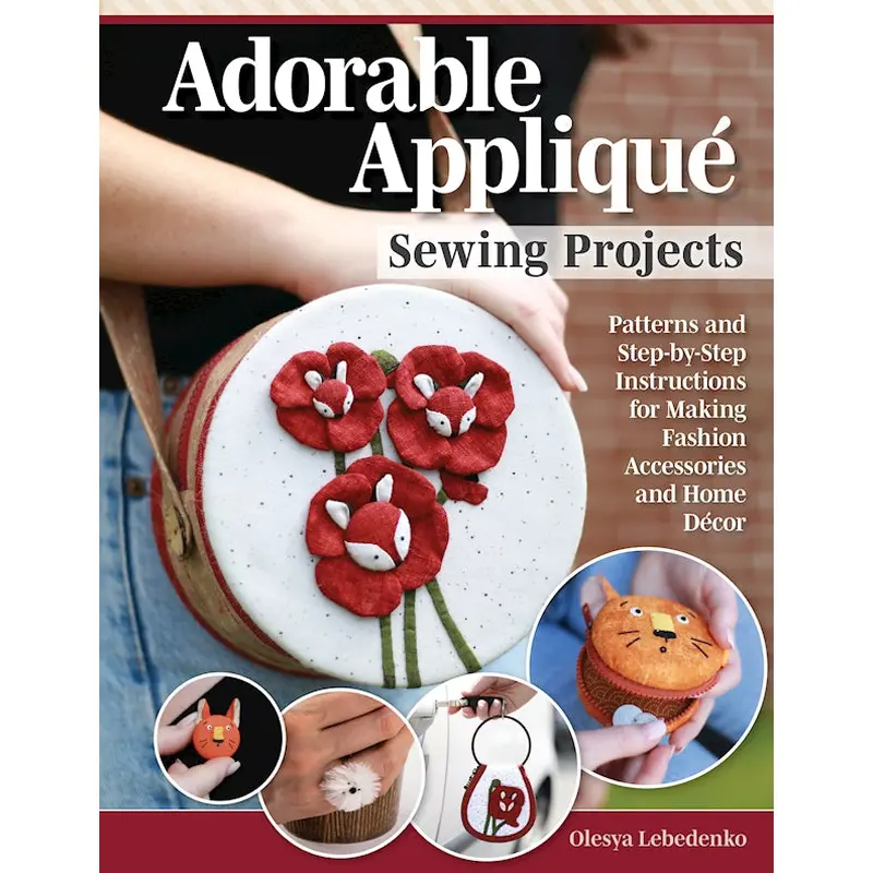 Adorable Appliqu Sewing Projects