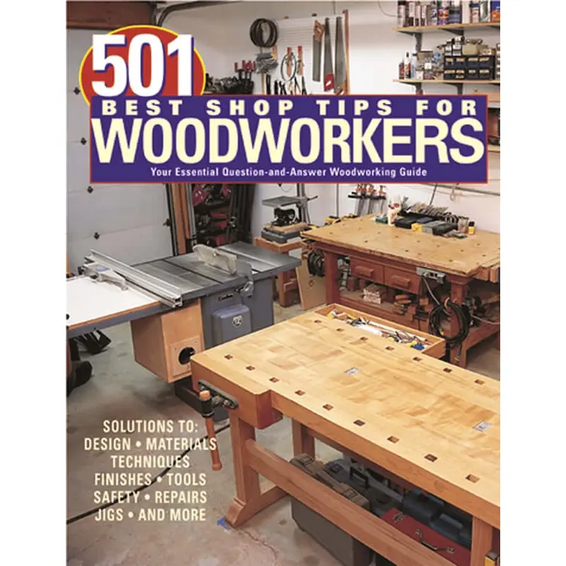 501 Best Shop Tips for Woodworkers
