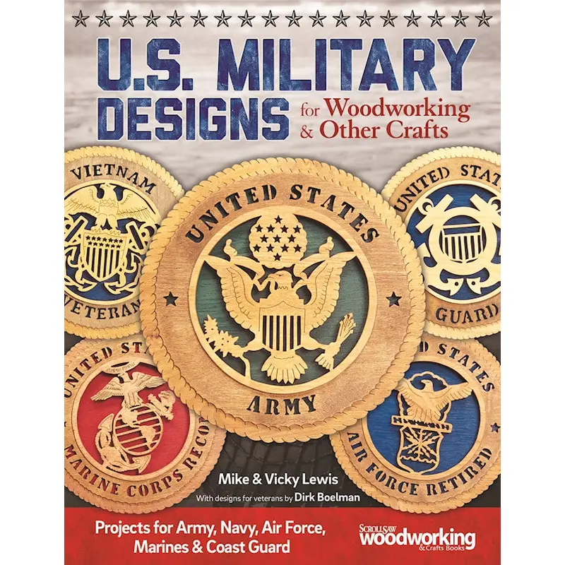 U.S. Military Designs for Woodworking & Other Crafts
