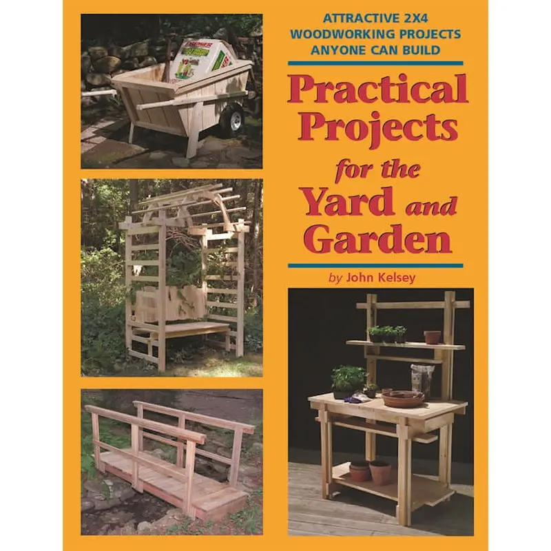Practical Projects for the Yard & Garden
