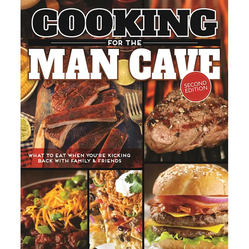 Cooking for the Man Cave, Second Edition