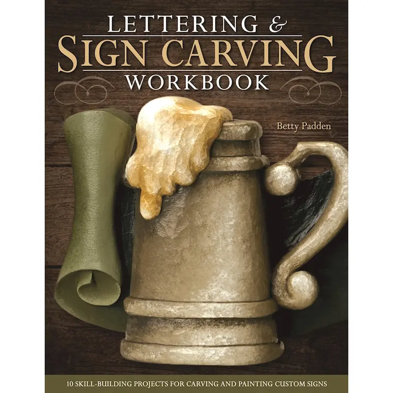 Lettering & Sign Carving Workbook